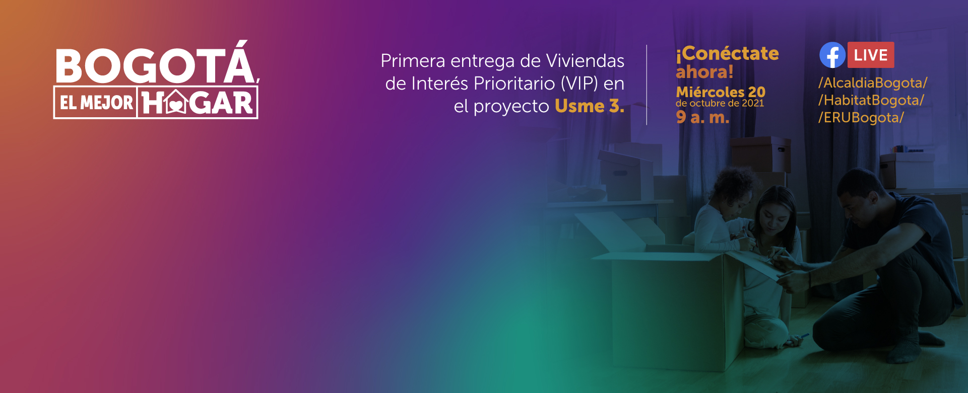 Conéctate ahora: Entrega de viviendas usme 3