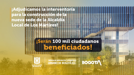 Adjudicada interventoría para las obras de construcción de la Alcaldía Local de Los Mártires