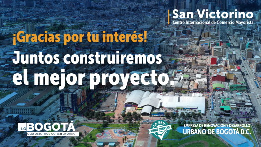 Más de 380 interesados en hacer parte del proyecto de renovación urbana de San Victorino