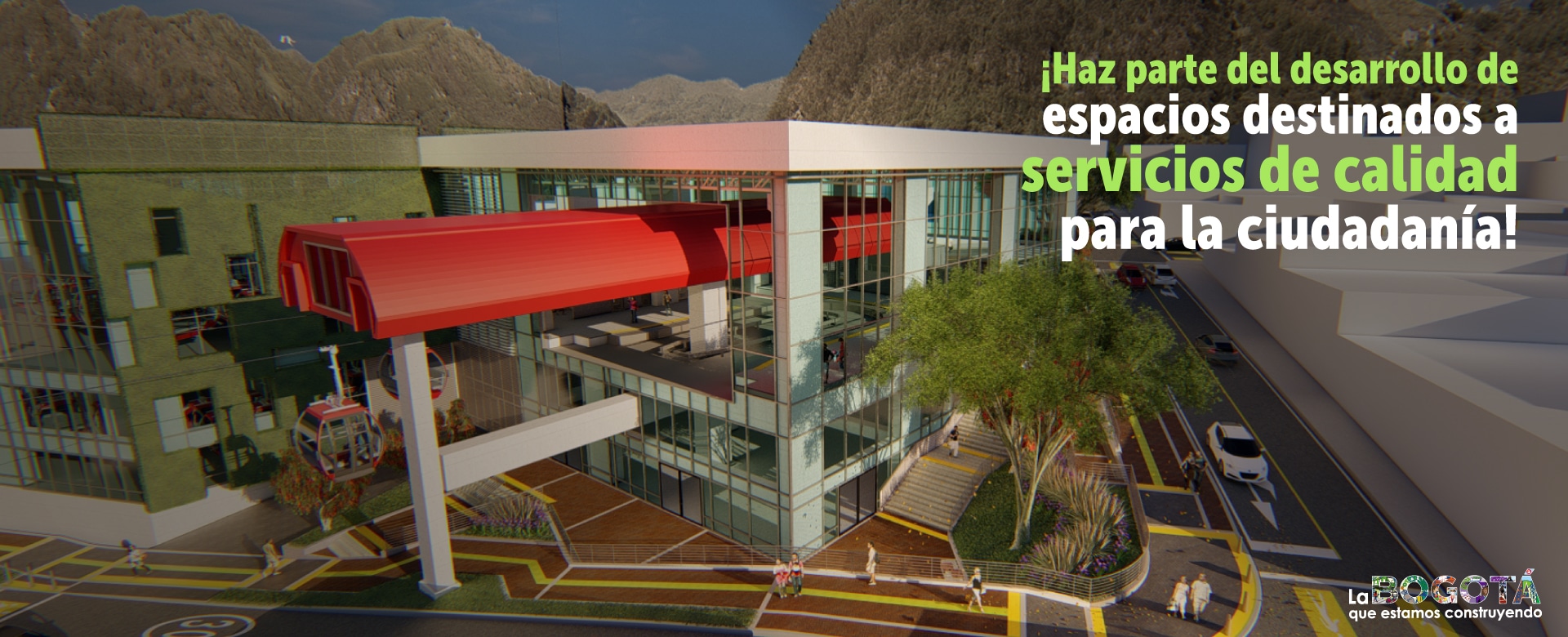 Haz parte del desarrollo de espacios destinados a servicios de calidad para la ciudadania