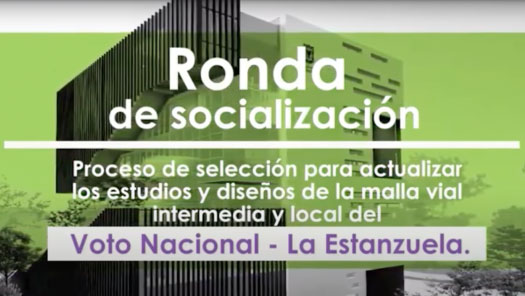 Ronda de socialización para la malla vial del Plan Parcial de Renovación Urbana Voto Nacional